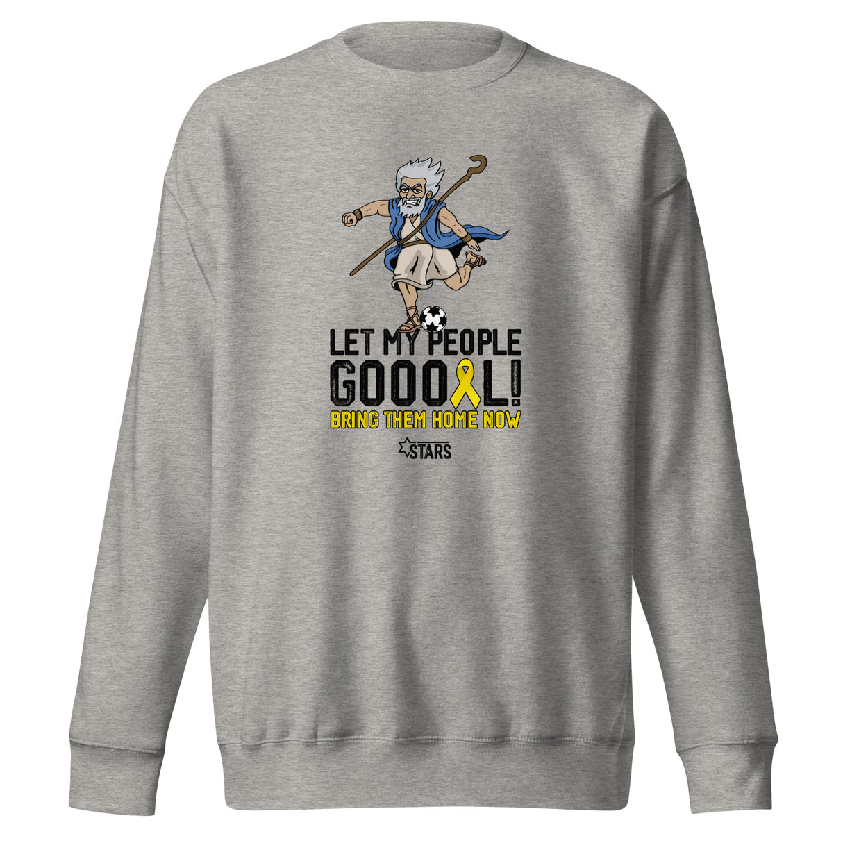 Moses Mascot Let My People GOOOAL Ribbon Unisex Premium Crew Sweatshirt (100% Donation)
