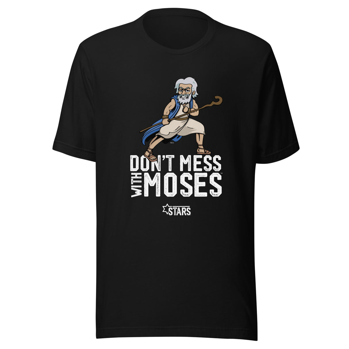 Don't Mess With Moses™ Unisex T-Shirt