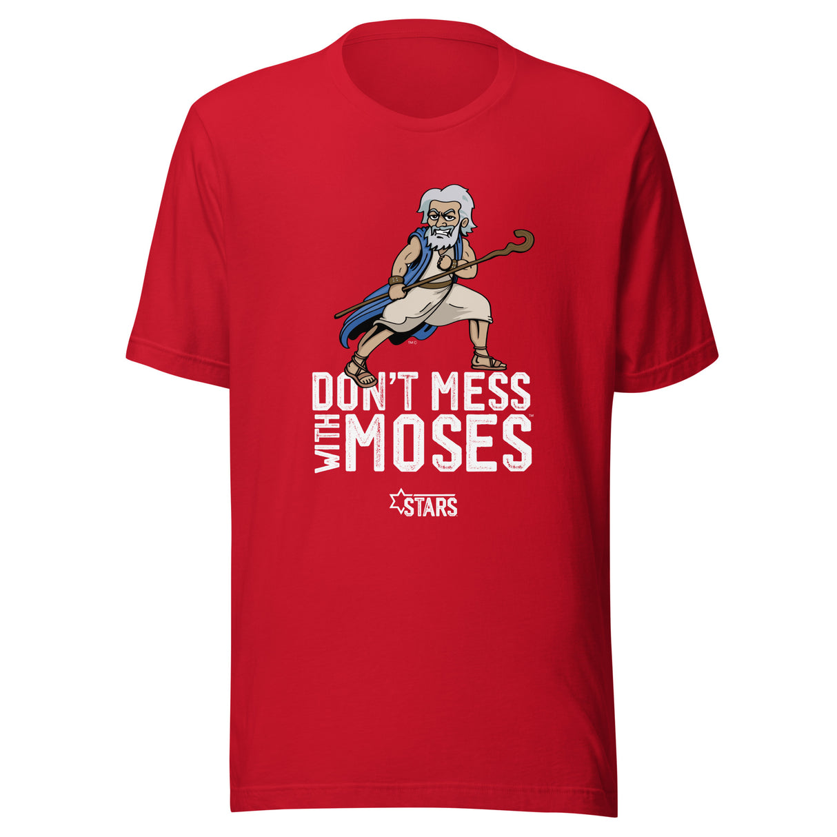 Don't Mess With Moses™ Unisex T-Shirt