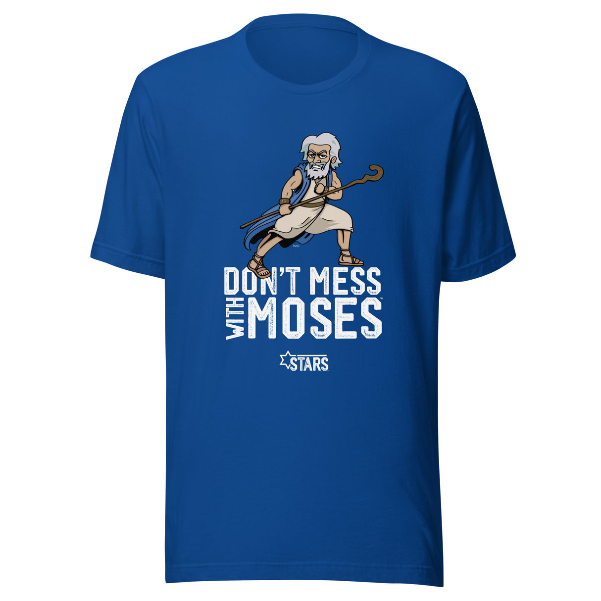 Don't Mess With Moses™ Unisex T-Shirt