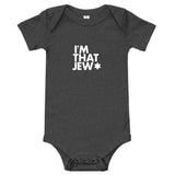 I'm That Jew™ Baby Short Sleeve Onesie