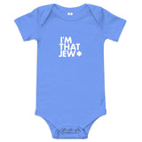 I'm That Jew™ Baby Short Sleeve Onesie