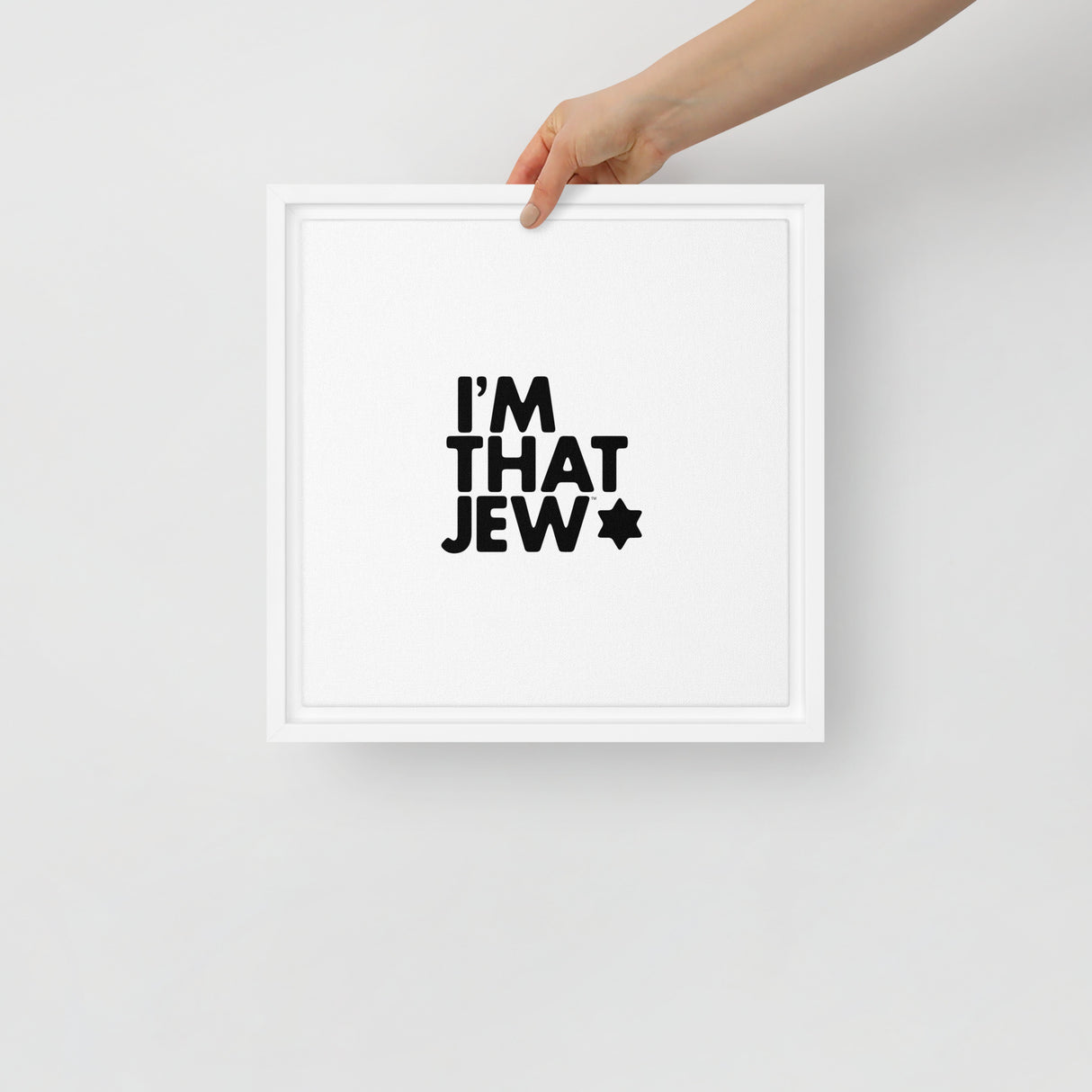 I'm That Jew™ Framed Canvas