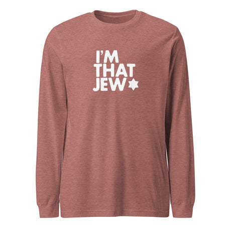I'm That Jew™ Unisex Long Sleeve Tee