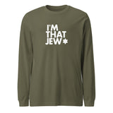 I'm That Jew™ Unisex Long Sleeve Tee