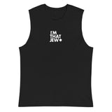 I'm That Jew™ Unisex Muscle Tank Top