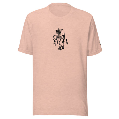 I'm That Jew™ Graffiti Staunch Ally Unisex T-shirt