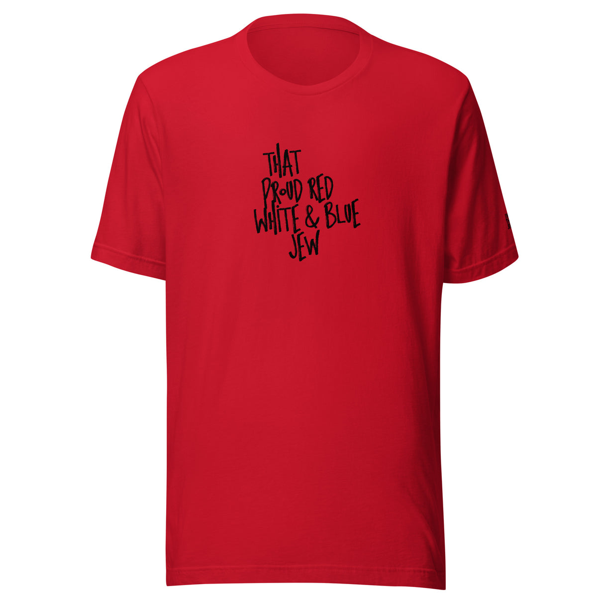 I'm That Jew™ Graffiti Red White & Blue Unisex T-Shirt