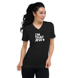 I'm That Jew™ Unisex Short Sleeve V-Neck T-Shirt