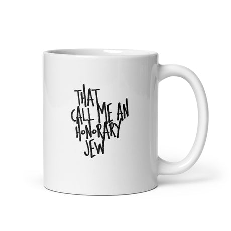 I'm That Jew™ Graffiti Honorary Jew Statement White Mug - Multiple Options